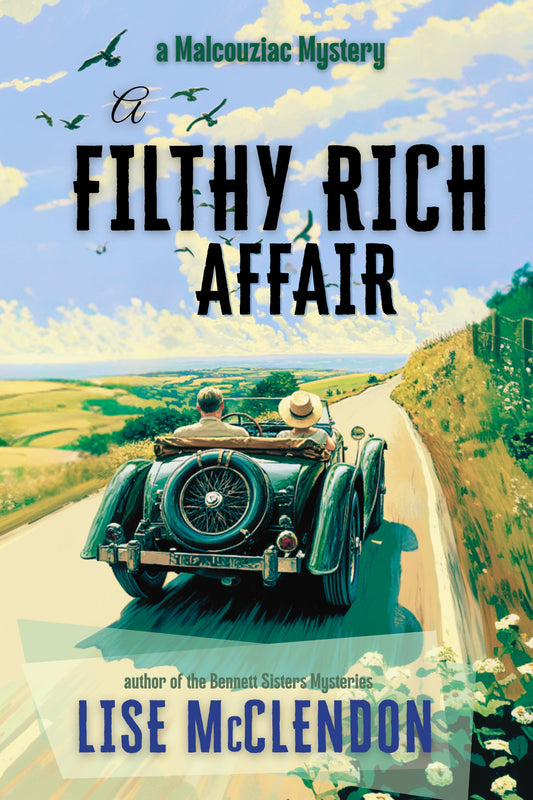 The Filthy Rich Affair: a Malcouziac mystery ︱ SIGNED COPY
